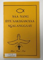 Saa Nang Iitl'aakdaasgyaa Sgalanggaay